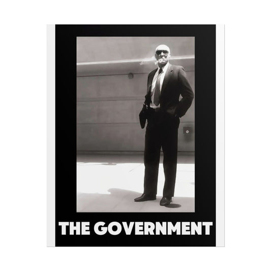 Rolled Poster — 'The Government' Black & White Retro Political Art Print