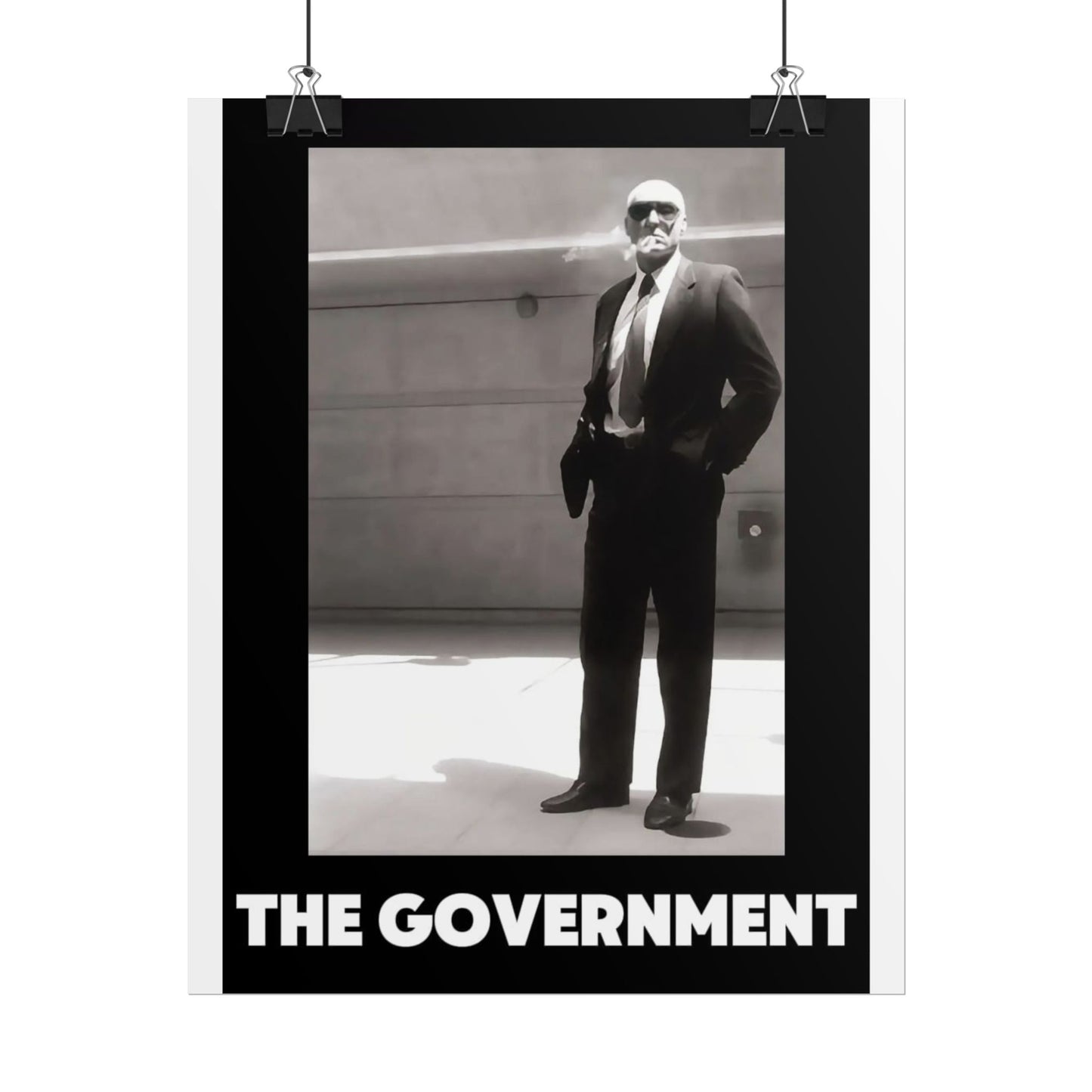 Rolled Poster — 'The Government' Black & White Retro Political Art Print